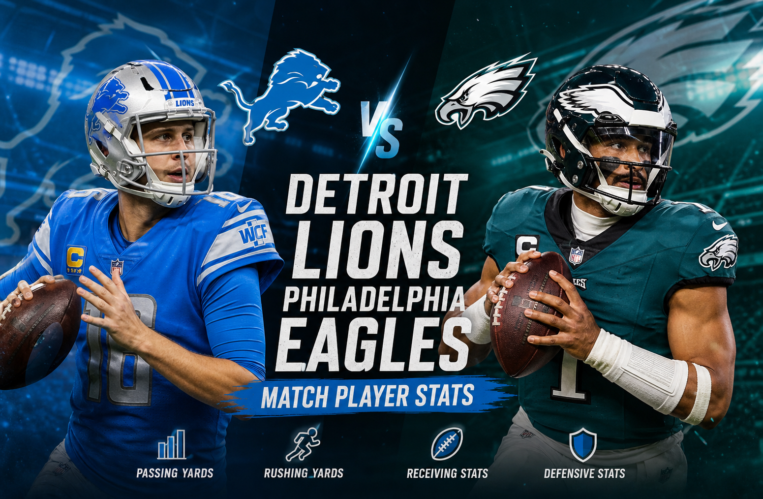 Detroit Lions VS Philadelphia Eagles Match Player Stats